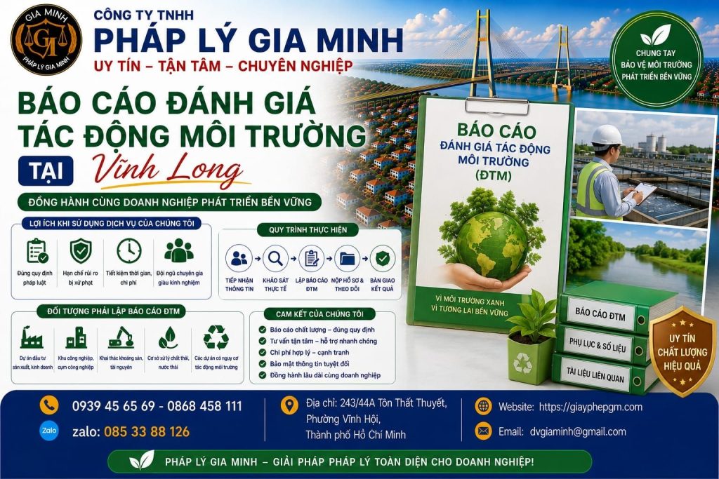 Dịch vụ xin giấy phép môi trường tại Vĩnh Long – Giải pháp pháp lý an toàn cho doanh nghiệp 8 Báo cáo đánh giá tác động môi trường Vĩnh Long