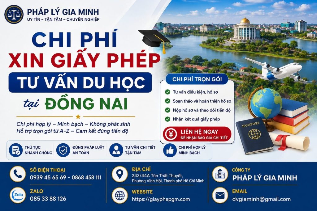 Chi phí xin giấy phép tư vấn du học tại Đồng Nai