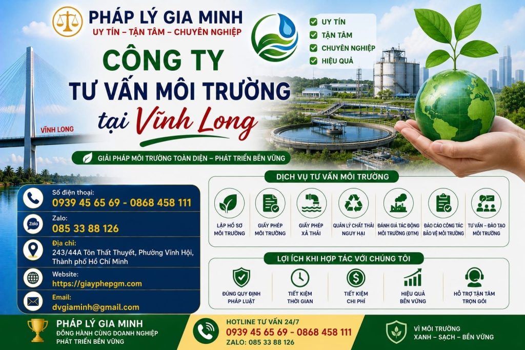 Dịch vụ xin giấy phép môi trường tại Vĩnh Long – Giải pháp pháp lý an toàn cho doanh nghiệp 7 Công ty tư vấn môi trường tại Vĩnh Long