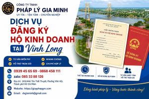Dịch vụ đăng ký hộ kinh doanh tại Vĩnh Long