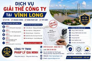 Dịch vụ giải thể công ty tại Vĩnh Long