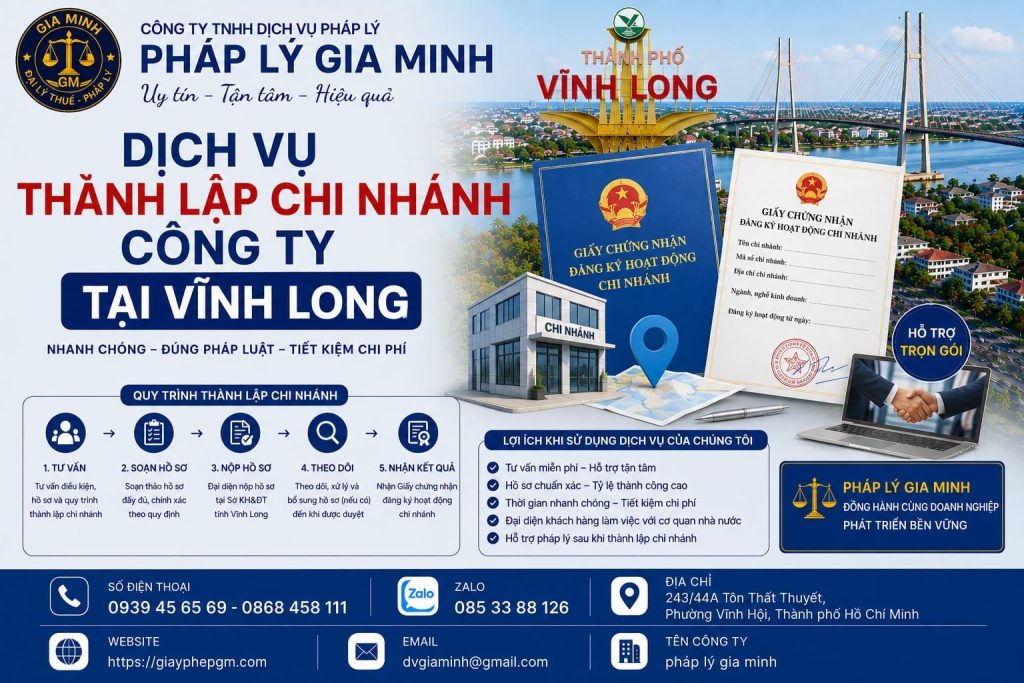 Dịch vụ thành lập chi nhánh công ty tại Vĩnh Long nhanh chóng, đúng quy định 2 Dịch vụ thành lập chi nhánh công ty tại Vĩnh Long