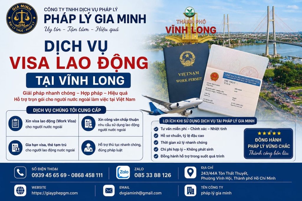 Dịch vụ visa lao động tại Vĩnh Long