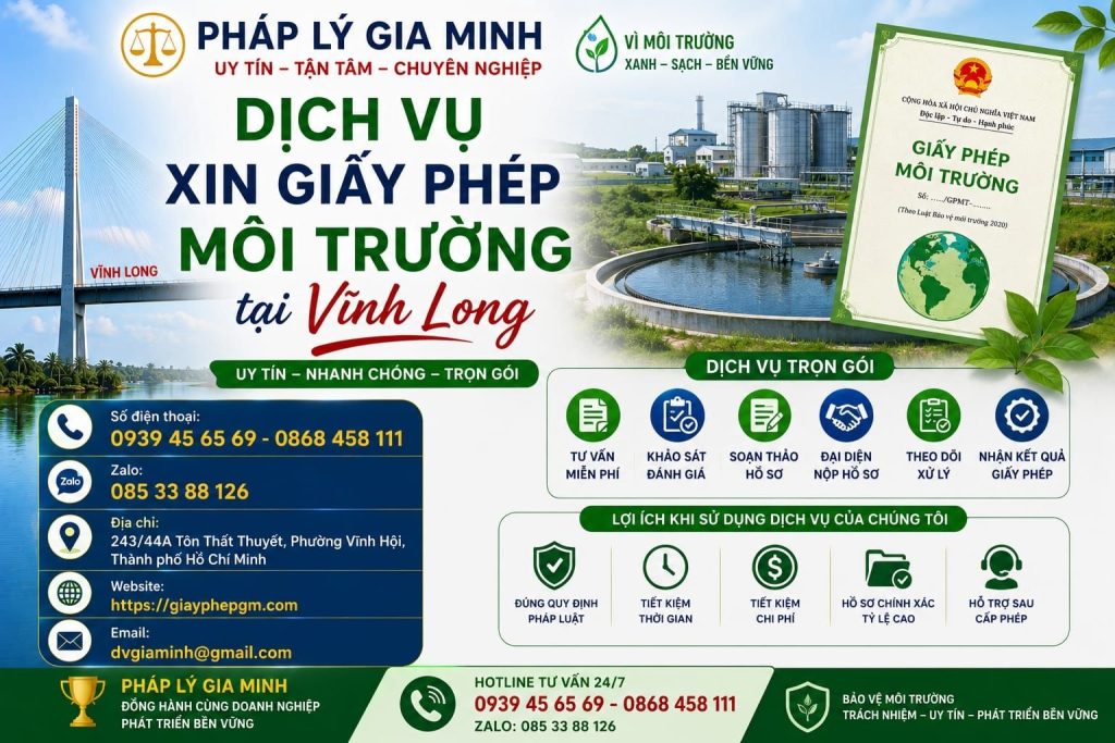Dịch vụ xin giấy phép môi trường tại Vĩnh Long – Giải pháp pháp lý an toàn cho doanh nghiệp 2 Dịch vụ xin giấy phép môi trường tại Vĩnh Long