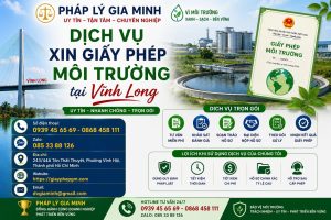 Dịch vụ xin giấy phép môi trường tại Vĩnh Long