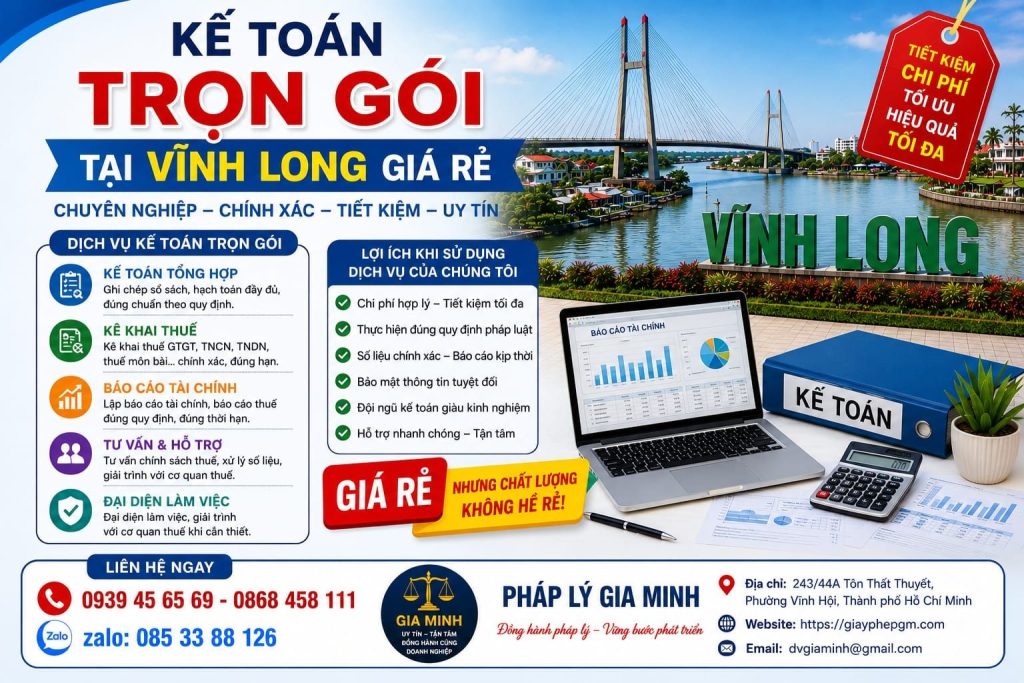 Dịch vụ kế toán thuế tại Vĩnh Long uy tín – Giải pháp tối ưu chi phí và pháp lý cho doanh nghiệp 5 Kế toán trọn gói tại Vĩnh Long giá rẻ