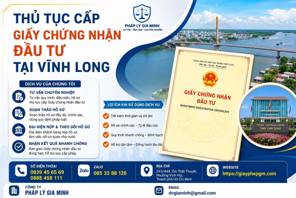 Thủ tục cấp giấy chứng nhận đầu tư tại Vĩnh Long
