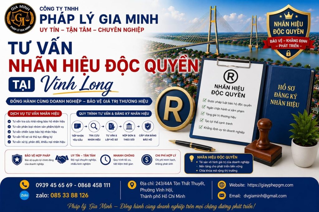 Tư vấn nhãn hiệu độc quyền tại Vĩnh Long