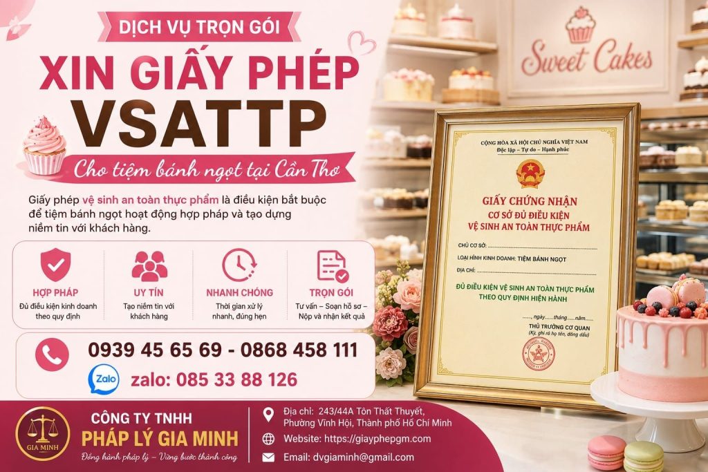 Xin giấy phép VSATTP cho tiệm bánh ngọt tại Cần Thơ – Giải pháp vận hành hợp pháp và xây dựng thương hiệu bền vững 1 Xin giấy phép VSATTP cho tiệm bánh ngọt tại Cần Thơ