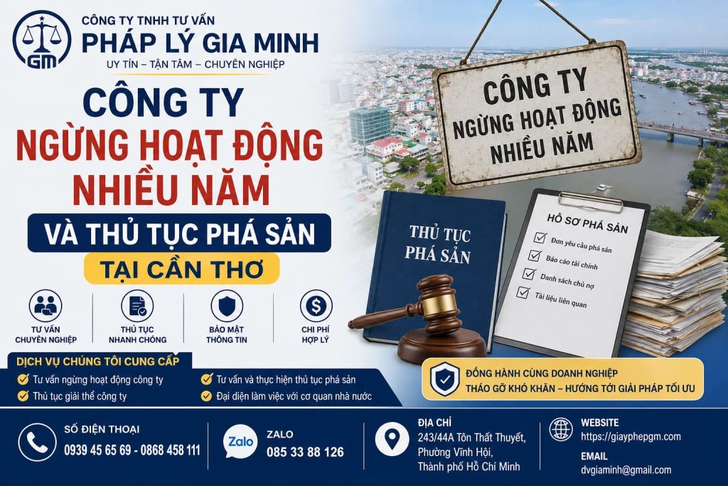 Công Ty Ngừng Hoạt Động Nhiều Năm Và Thủ Tục Phá Sản Tại Cần Thơ