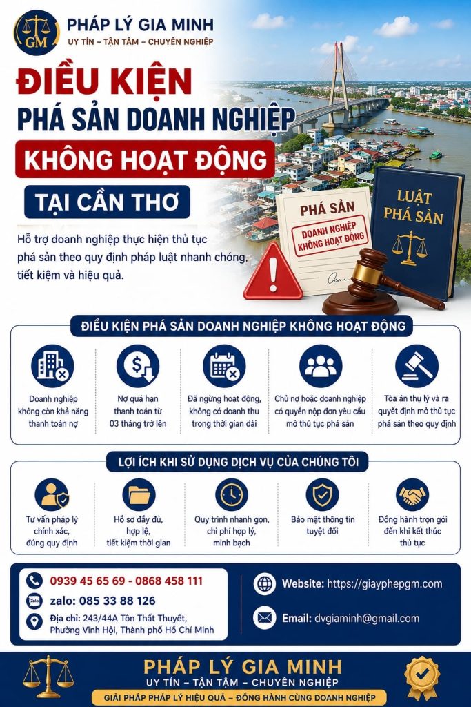 Điều Kiện Phá Sản Doanh Nghiệp Không Hoạt Động Tại Cần Thơ 1 Điều Kiện Phá Sản Doanh Nghiệp Không Hoạt Động Tại Cần Thơ