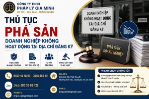 Thủ tục phá sản doanh nghiệp không hoạt động tại địa chỉ đăng ký