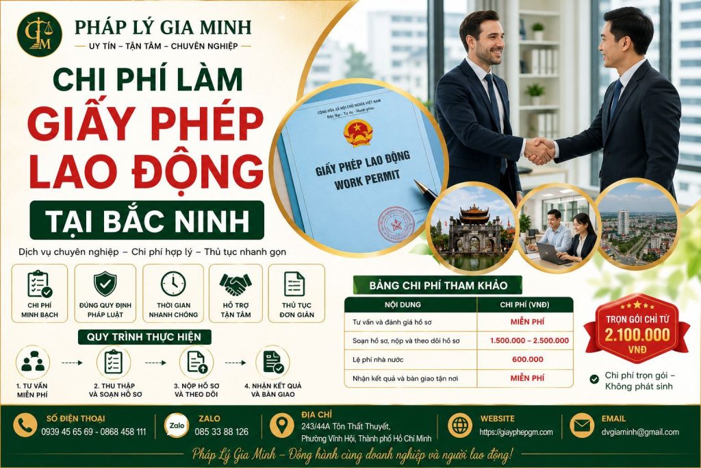 Chi phí làm giấy phép lao động tại Bắc Ninh gồm những khoản nào? 1 Chi Phí Làm Giấy Phép Lao Động Tại Bắc Ninh