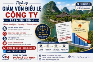 Giảm vốn điều lệ công ty tại Ninh Bình