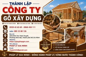 Thành Lập Công Ty Gỗ Xây Dựng