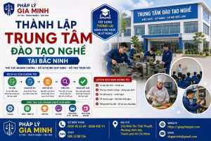 Thành Lập Trung Tâm Đào Tạo Nghề Tại Bắc Ninh