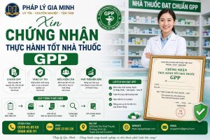 Xin Chứng Nhận Thực Hành Tốt Nhà Thuốc GPP