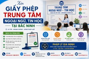 Xin Giấy Phép Trung Tâm Ngoại Ngữ, Tin Học Tại Bắc Ninh