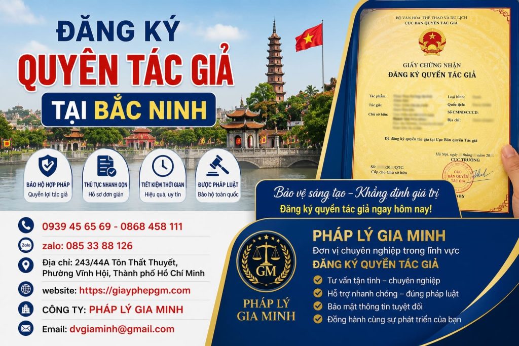 Đăng ký quyền tác giả tại Bắc Ninh – Xác lập bằng chứng bảo vệ tác phẩm trước tranh chấp 1 Đăng ký quyền tác giả tại Bắc Ninh