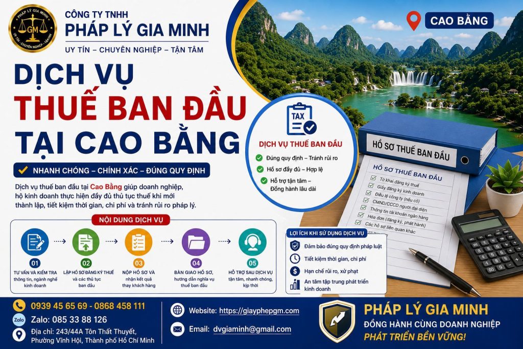 Dịch vụ thuế ban đầu cho công ty mới thành lập tại Cao Bằng: Hỗ trợ khởi động đúng quy định 1 Dịch vụ thuế ban đầu tại Cao Bằng