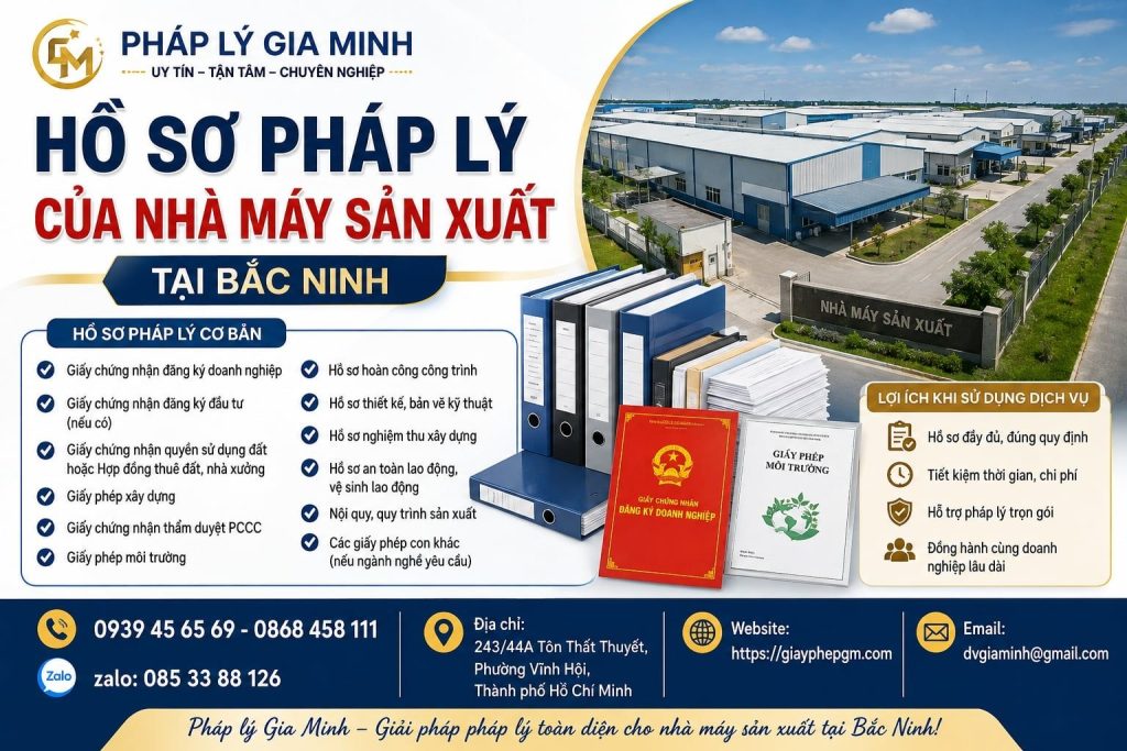 Hồ sơ pháp lý của nhà máy sản xuất tại Bắc Ninh