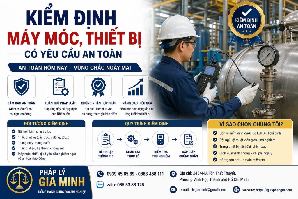 Kiểm định máy móc, thiết bị có yêu cầu an toàn đúng quy trình, hạn chế rủi ro vận hành 1 Kiểm định máy móc, thiết bị có yêu cầu an toàn