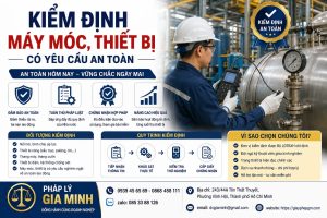 Kiểm định máy móc, thiết bị có yêu cầu an toàn