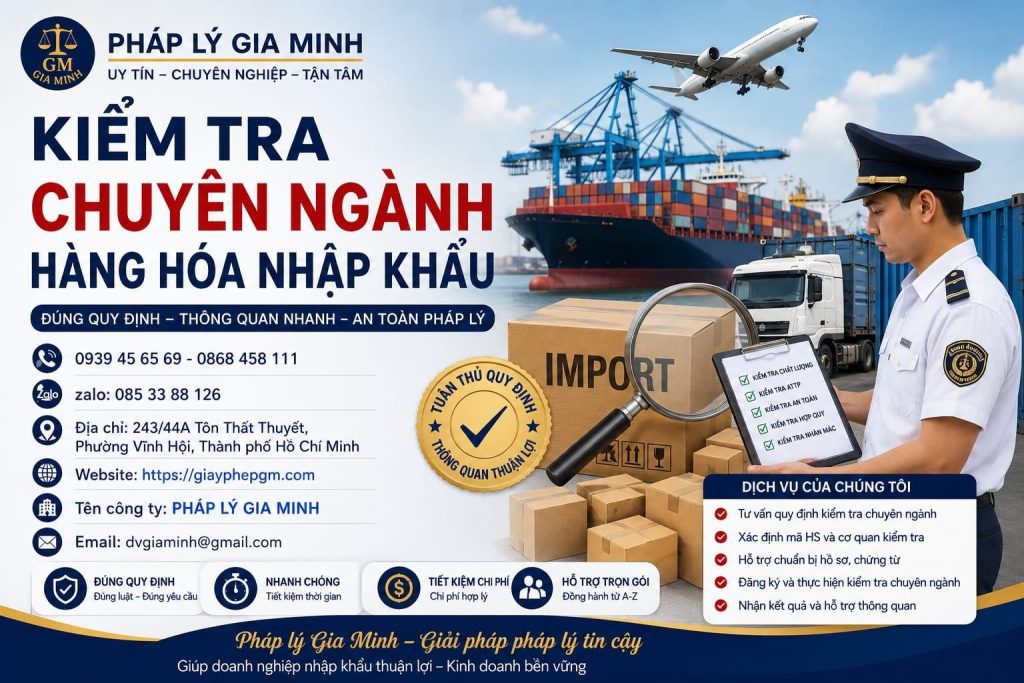 Kiểm tra chuyên ngành hàng hóa nhập khẩu và cách thông quan thuận lợi 1 Kiểm tra chuyên ngành hàng hóa nhập khẩu