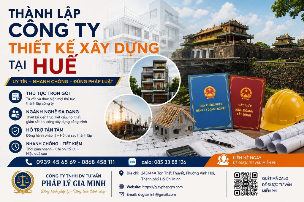 Thành lập công ty thiết kế xây dựng tại Huế – Hướng dẫn điều kiện chuyên môn và hồ sơ 1 Thành lập công ty thiết kế xây dựng tại Huế