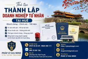 Thủ tục thành lập doanh nghiệp tư nhân tại Huế