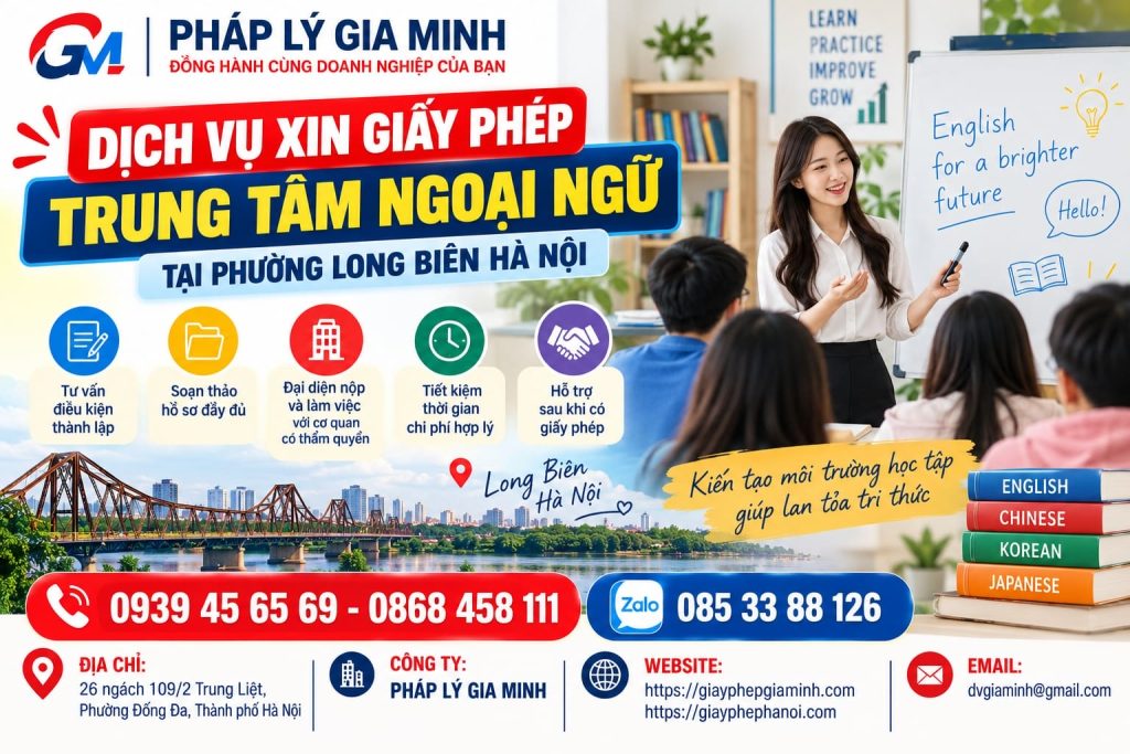 Dịch vụ xin giấy phép trung tâm ngoại ngữ tại phường Long Biên Hà Nội